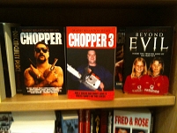 Bücher: "Chopper", "Beyond Evil"
